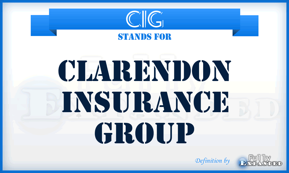 CIG - Clarendon Insurance Group