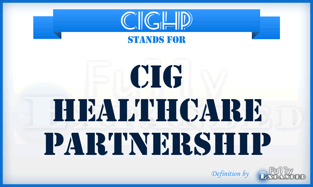 CIGHP - CIG Healthcare Partnership