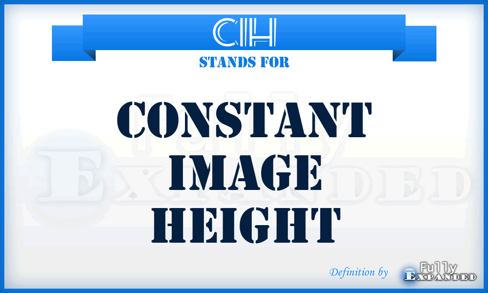 CIH - Constant Image Height