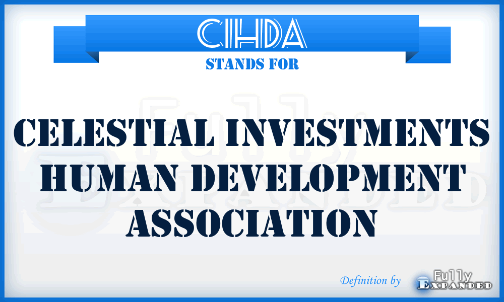CIHDA - Celestial Investments Human Development Association