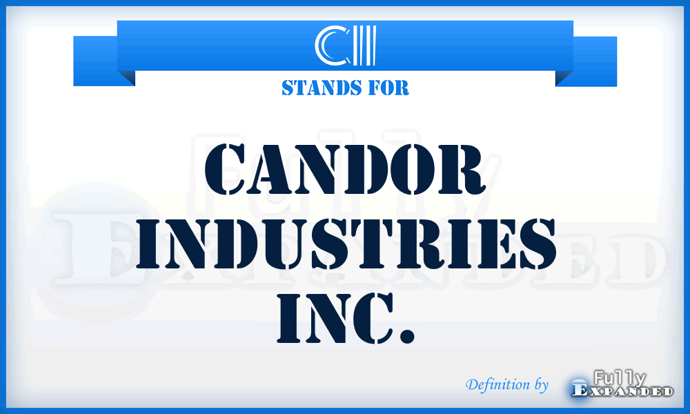 CII - Candor Industries Inc.