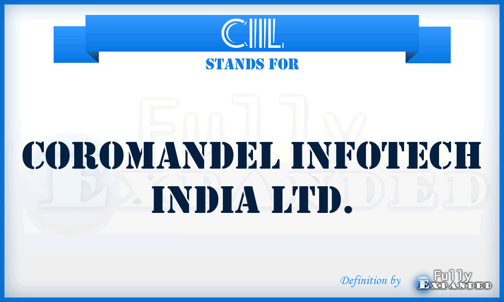 CIIL - Coromandel Infotech India Ltd.