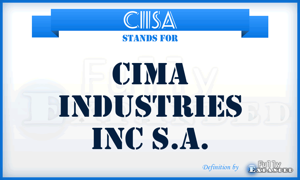 CIISA - Cima Industries Inc S.A.