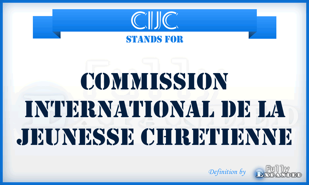CIJC - Commission International de la Jeunesse Chretienne