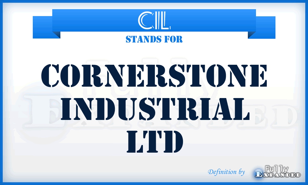 CIL - Cornerstone Industrial Ltd