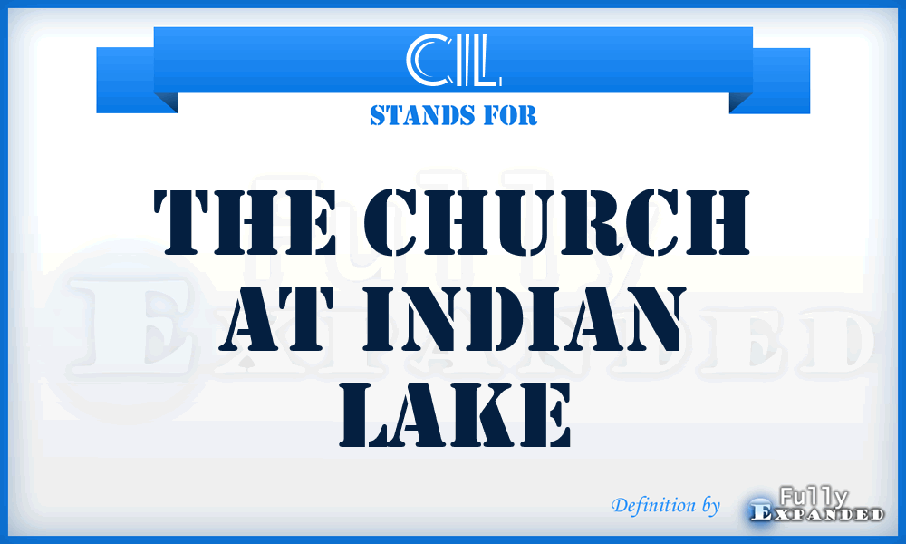 CIL - The Church at Indian Lake