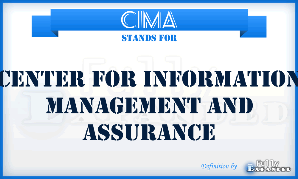 CIMA - Center for Information Management and Assurance