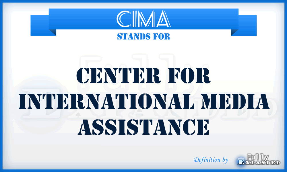 CIMA - Center for International Media Assistance