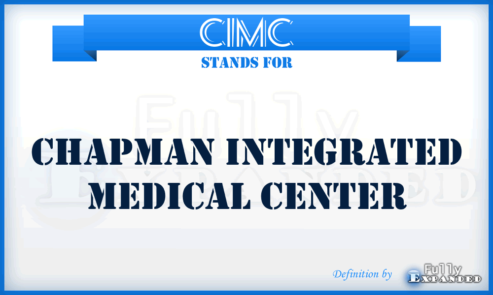 CIMC - Chapman Integrated Medical Center