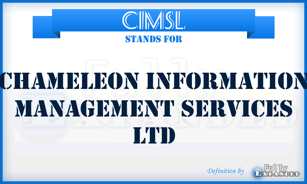 CIMSL - Chameleon Information Management Services Ltd