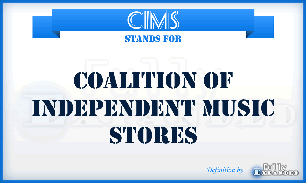 CIMS - Coalition of Independent Music Stores