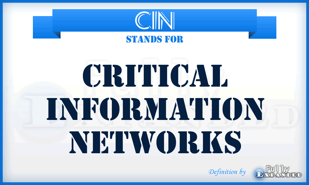 CIN - Critical Information Networks