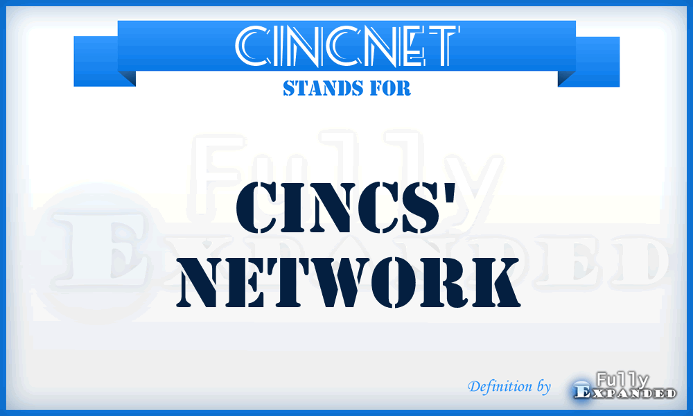 CINCNET - CINCs' network