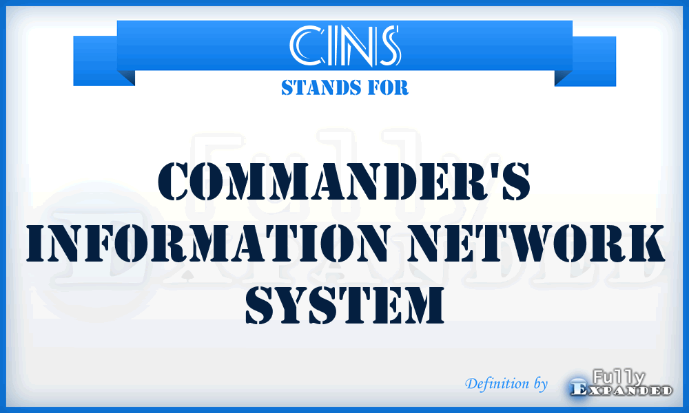 CINS - Commander's Information Network System