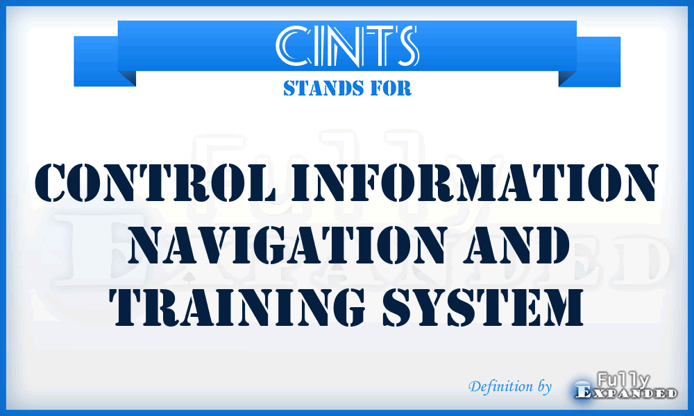 CINTS - control information navigation and training system