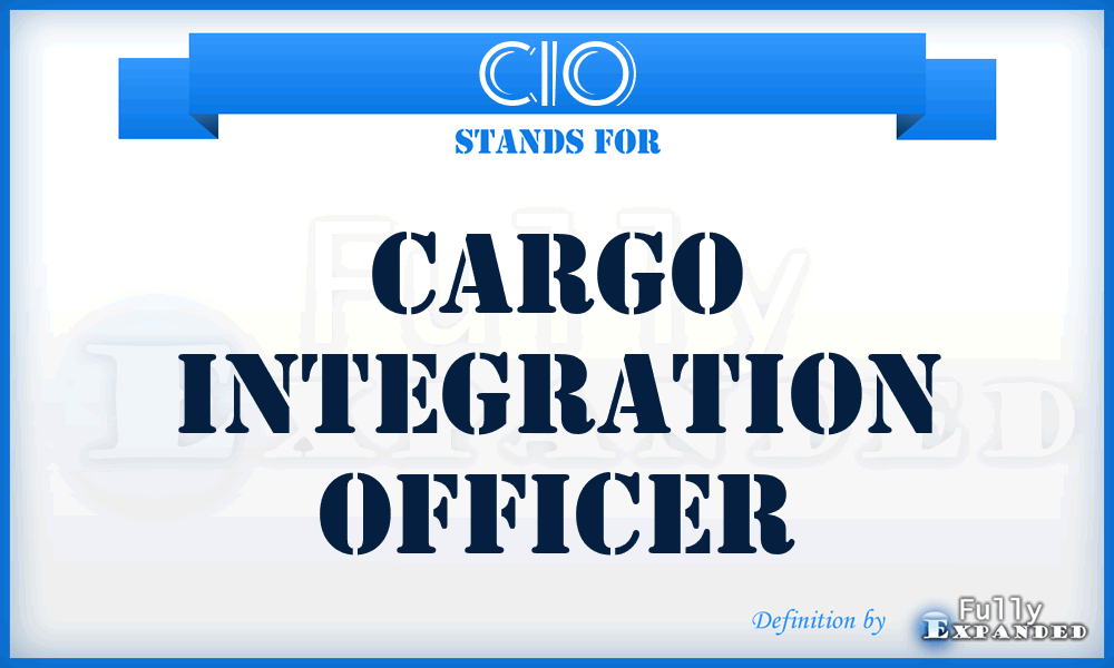 CIO - Cargo Integration Officer