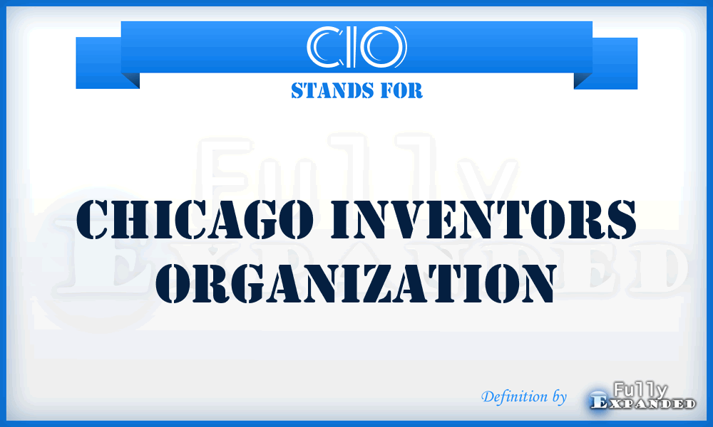 CIO - Chicago Inventors Organization