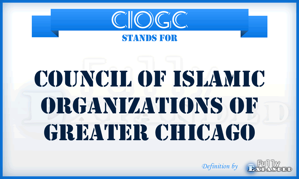 CIOGC - Council of Islamic Organizations of Greater Chicago