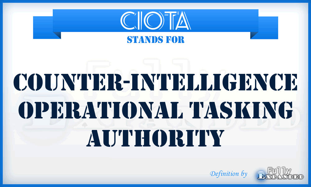 CIOTA - Counter-Intelligence Operational Tasking Authority