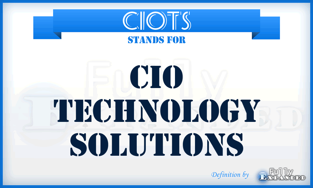 CIOTS - CIO Technology Solutions