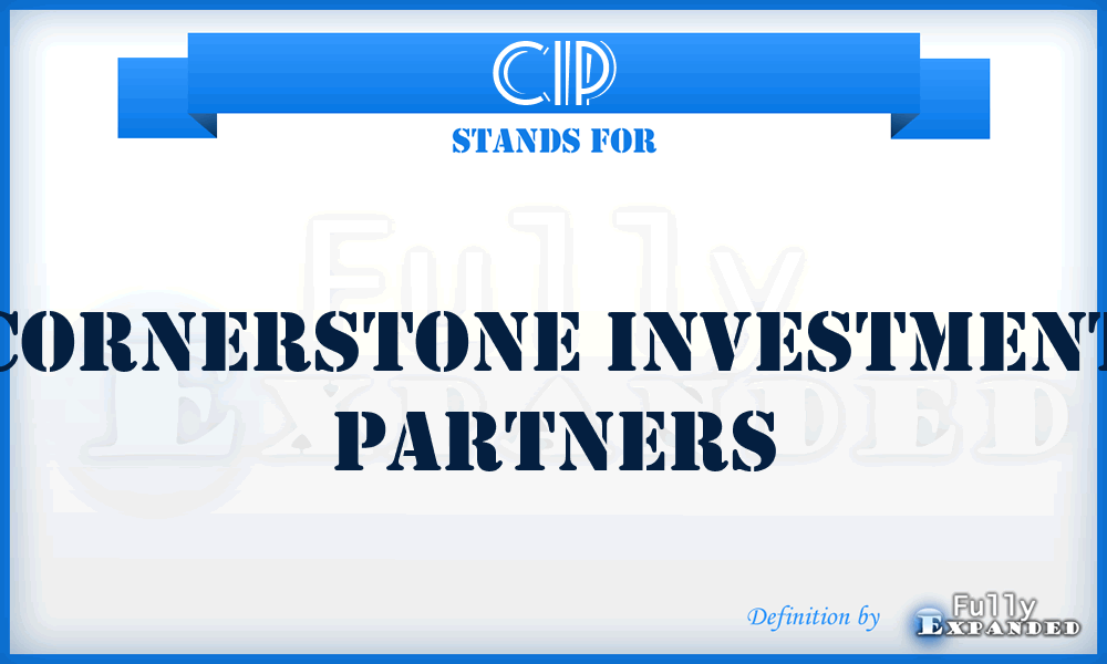 CIP - Cornerstone Investment Partners