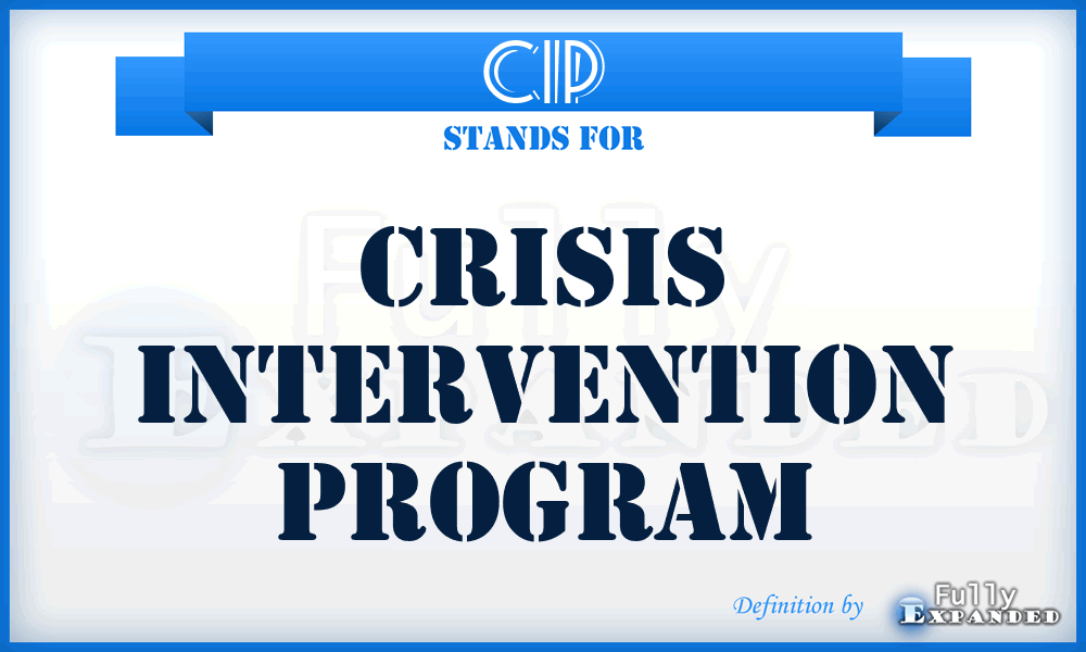 CIP - Crisis Intervention Program