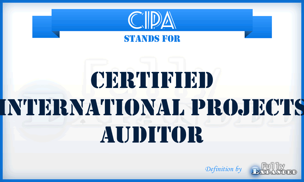 CIPA - Certified International Projects Auditor