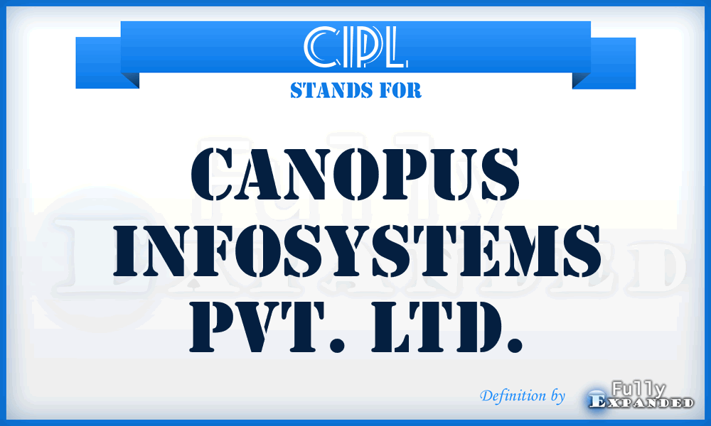 CIPL - Canopus Infosystems Pvt. Ltd.