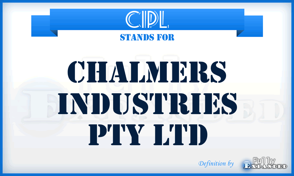 CIPL - Chalmers Industries Pty Ltd