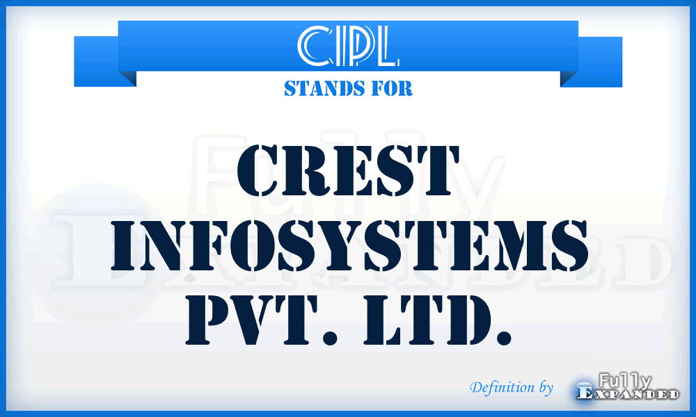 CIPL - Crest Infosystems Pvt. Ltd.