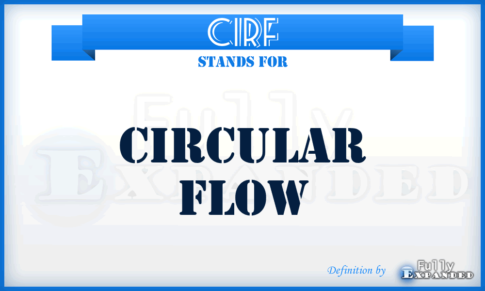 CIRF - Circular Flow