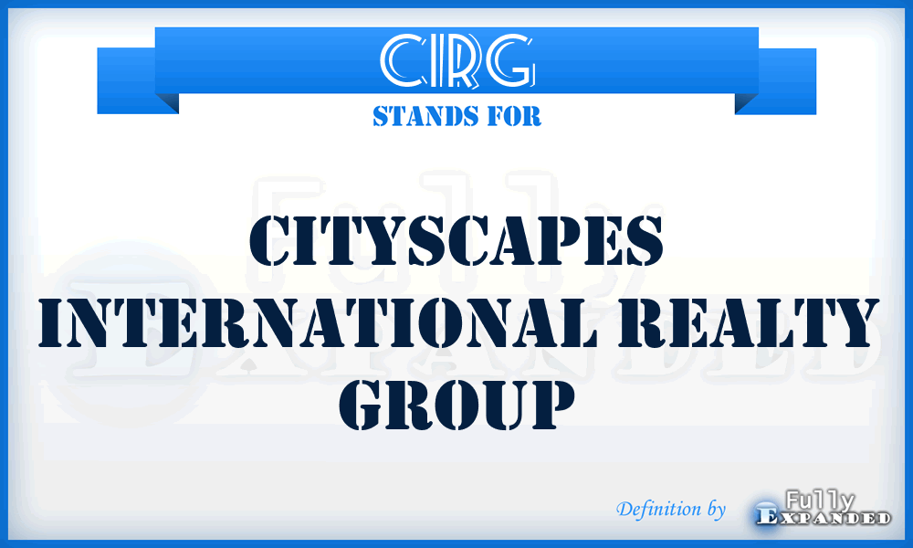 CIRG - Cityscapes International Realty Group