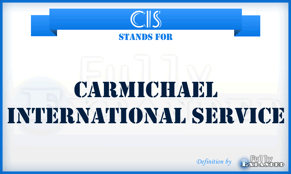 CIS - Carmichael International Service