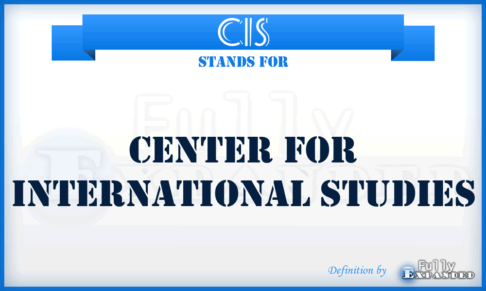 CIS - Center for International Studies