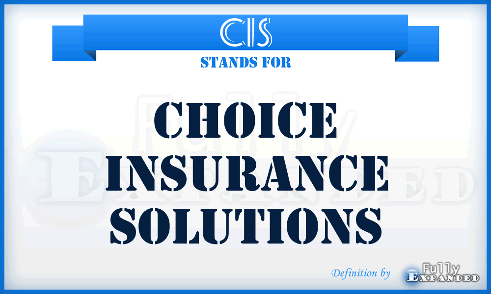 CIS - Choice Insurance Solutions