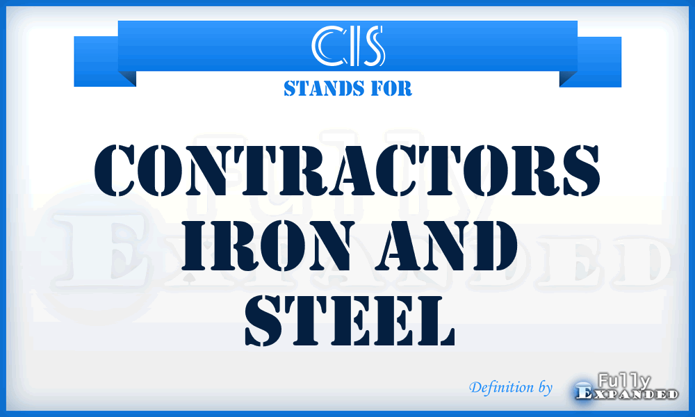 CIS - Contractors Iron and Steel