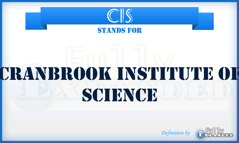 CIS - Cranbrook Institute of Science