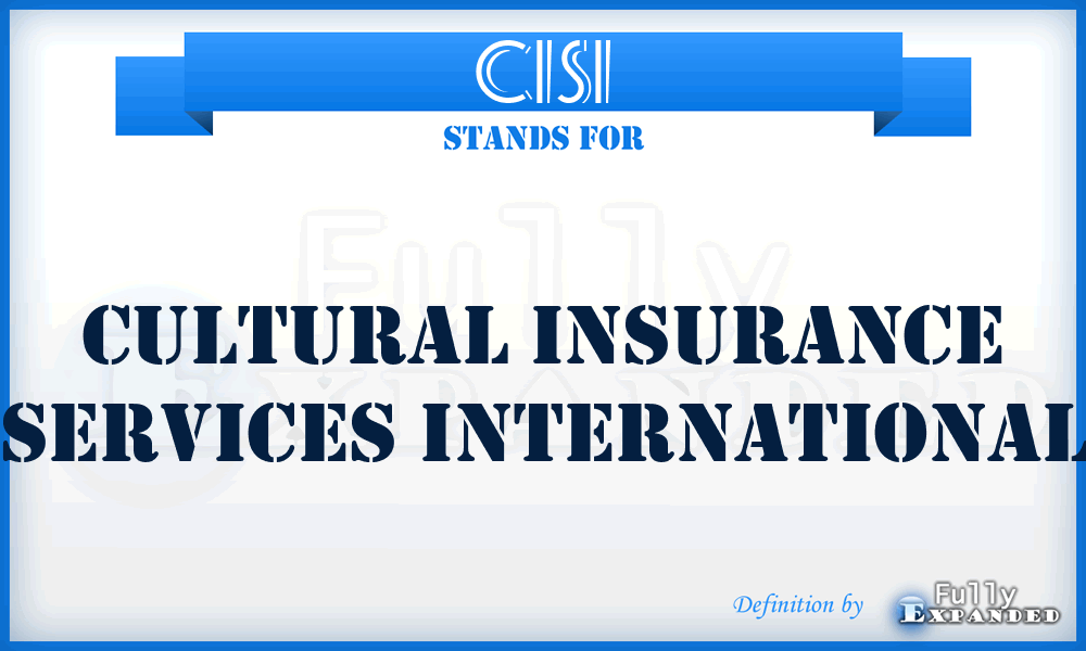 CISI - Cultural Insurance Services International