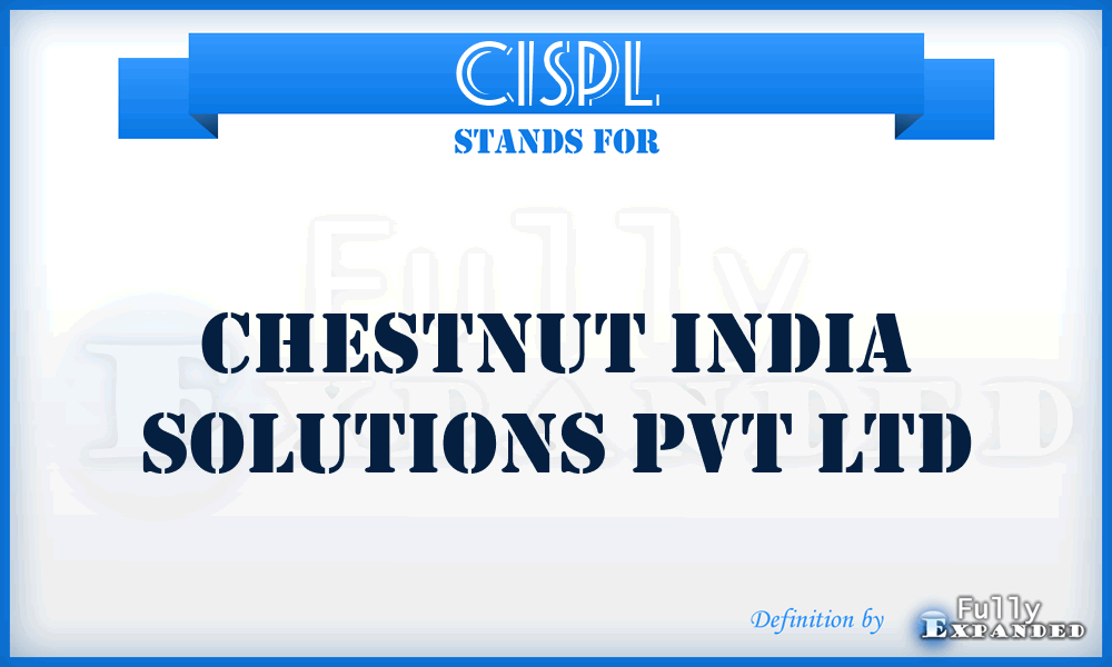 CISPL - Chestnut India Solutions Pvt Ltd