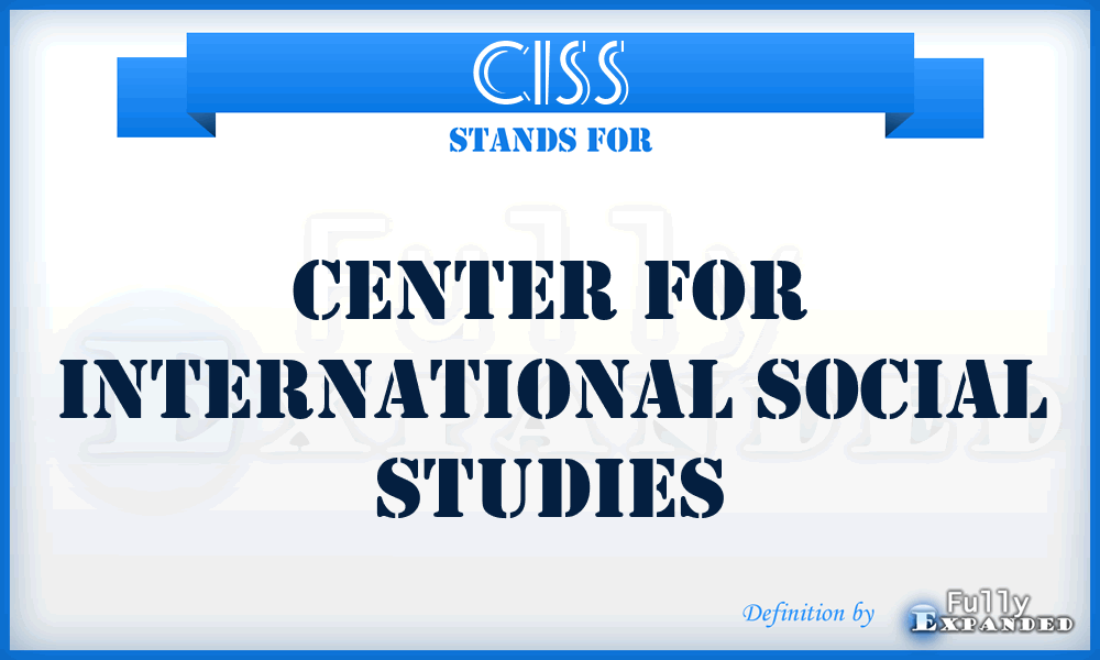 CISS - Center for International Social Studies