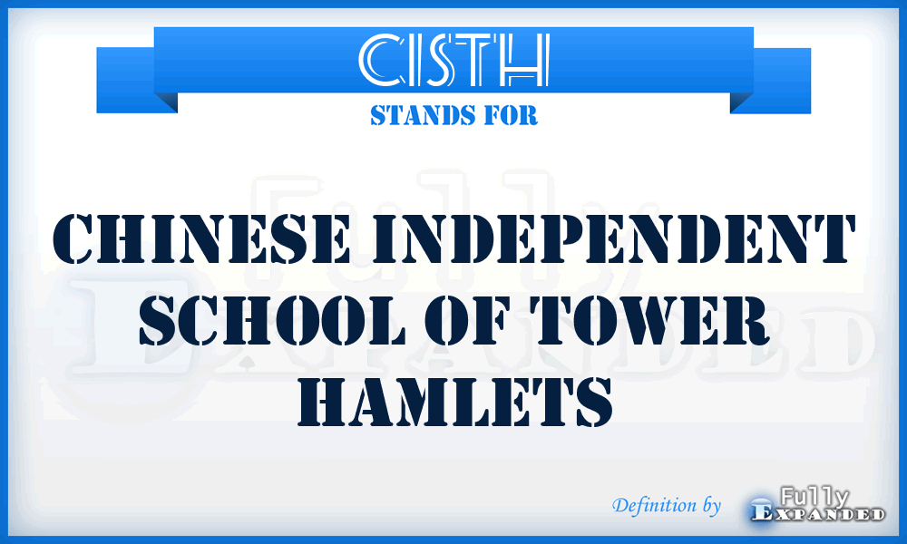 CISTH - Chinese Independent School of Tower Hamlets