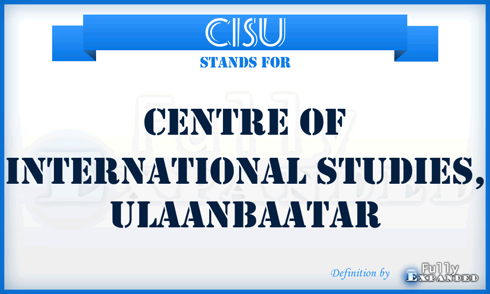 CISU - Centre of International Studies, Ulaanbaatar