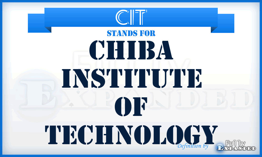 CIT - Chiba Institute of Technology