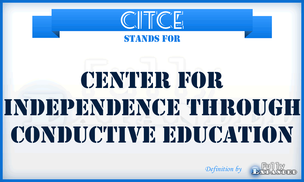 CITCE - Center for Independence Through Conductive Education