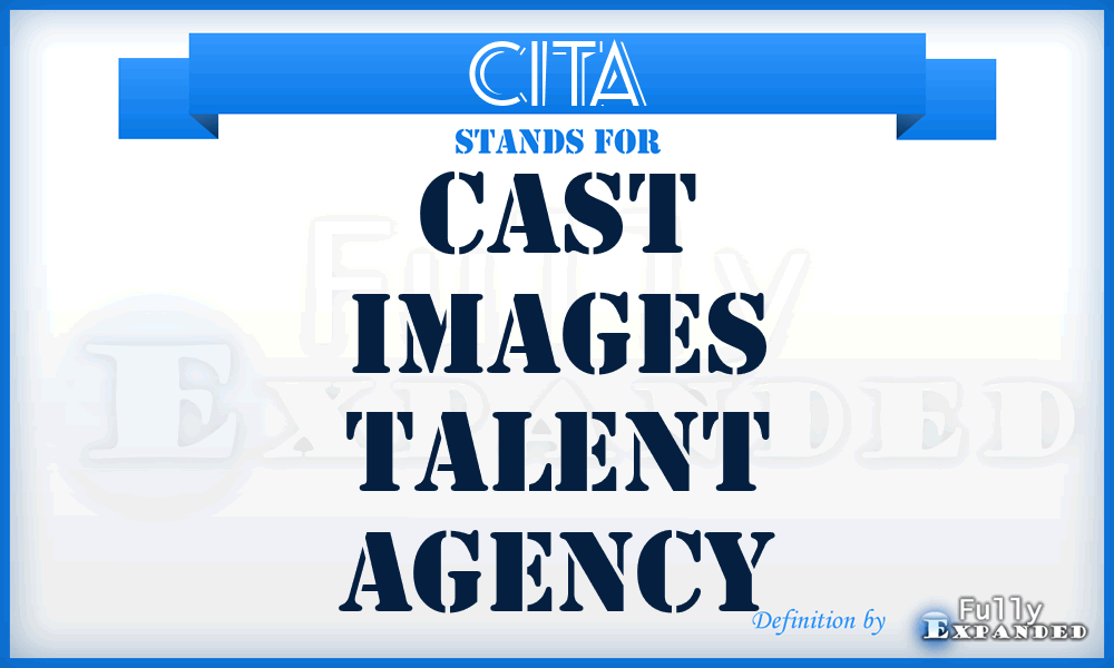 CITA - Cast Images Talent Agency