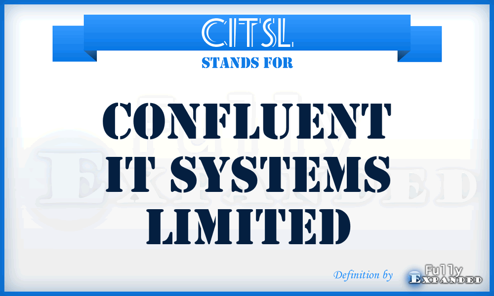 CITSL - Confluent IT Systems Limited