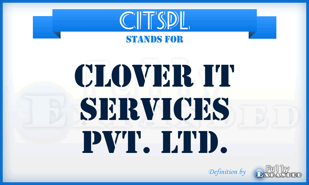 CITSPL - Clover IT Services Pvt. Ltd.