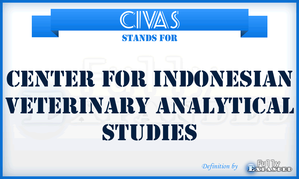 CIVAS - Center for Indonesian Veterinary Analytical Studies