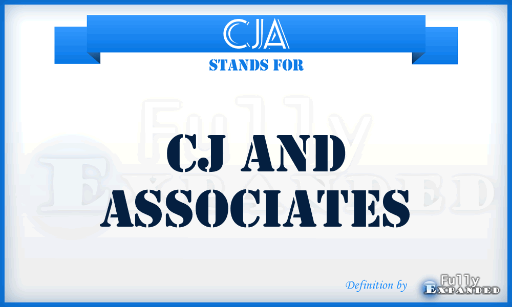 CJA - CJ and Associates