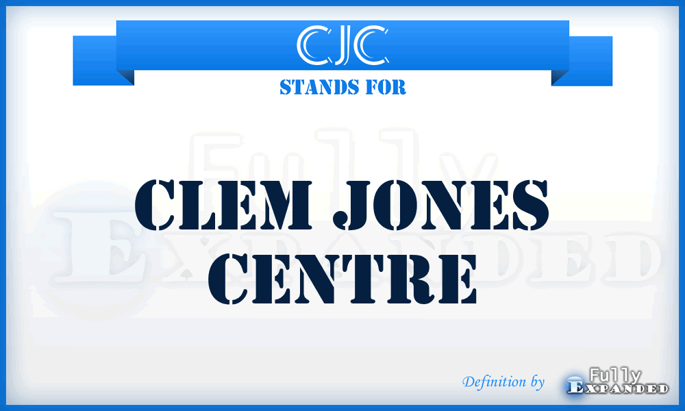 CJC - Clem Jones Centre